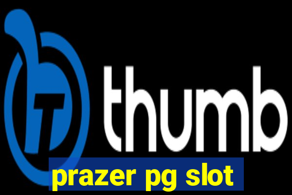 prazer pg slot